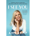 I See You: A Guide for Women to Make More, Have More, and Be More-Without More Work