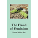 The Fraud of Feminism