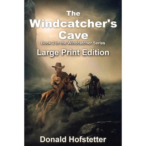 The Windcatcher's Cave - Large Print