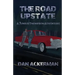 The Road Upstate: A Junius Thompson Adventure