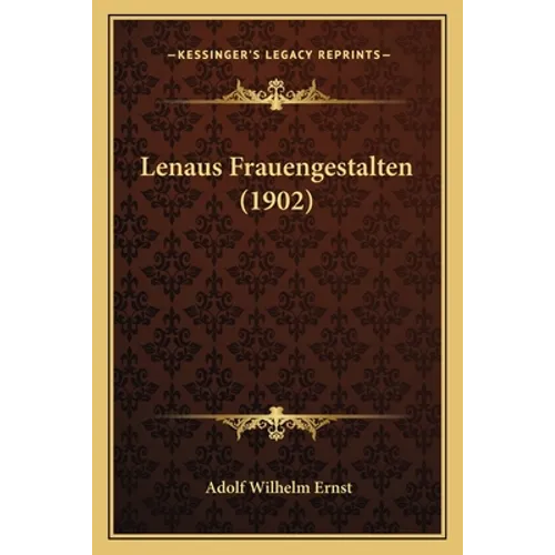 Lenaus Frauengestalten (1902)