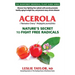Acerola: Nature's Secret to Fight Free Radicals
