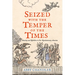 Seized with the Temper of the Times: Identity and Rebellion in Pre-Revolutionary America