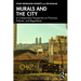 Murals and the City: A Comparative Perspective on Practices, Policies, and Regulations
