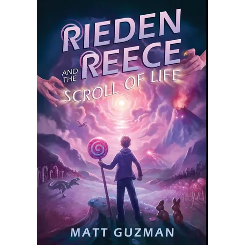 Rieden Reece and the Scroll of Life: Mystery, Adventure and a Thirteen-Year-Old Hero's Journey. (Middle Grade Science Fiction and Fantasy. Book 3 of 7