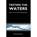 Testing the Waters: Lessons from the History of Drug Research