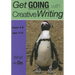 What We Do: Get Going With Creative Writing (US English Edition) Grades 2-8