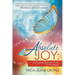 Absolute Joy: A Journey Beyond Time to Nowhere