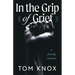 In the Grip of Grief: A Family Memoir