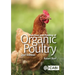 Nutrition and Feeding of Organic Poultry