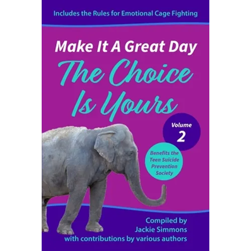 Make It A Great Day: The Choice Is Yours