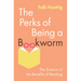The Perks of Being a Bookworm