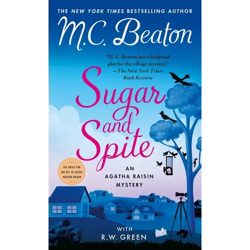 Sugar and Spite: An Agatha Raisin Mystery