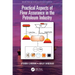 Practical Aspects of Flow Assurance in the Petroleum Industry