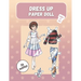 Dress up paper doll, color & cut: 26 cute casual outfits to play with
