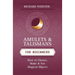 Amulets & Talismans for Beginners: How to Choose, Make & Use Magical Objects