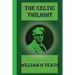 The Celtic Twilight