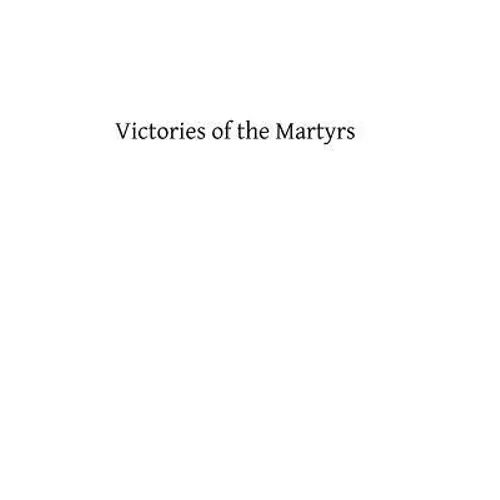 Victories of the Martyrs