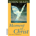 Moment of Christ