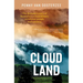 Cloud Land: The Dramatic Story of Australia's Extraordinary Rainforest People and Country