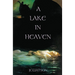 A Lake in Heaven