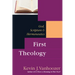 First Theology: God, Scripture & Hermeneutics