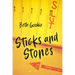 Sticks and Stones