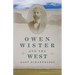 Owen Wister and the West: Volume 30