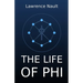 The Life Of Phi