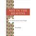 Not in the Heavens: The Tradition of Jewish Secular Thought