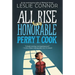 All Rise for the Honorable Perry T. Cook