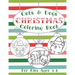 Cats and Dogs Christmas Coloring Book: Holiday Activity Pages for Kids Ages 4-8