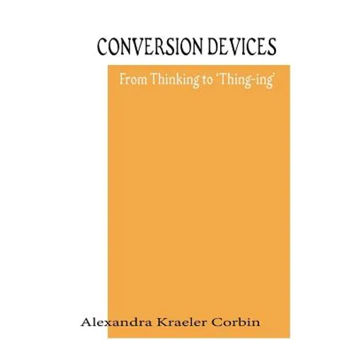 Conversion Devices: Turning Ideas Into Forms