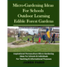 Micro-Gardening Ideas For Schools. Outdoor Learning & Edible Forest Gardens: Inspirational Permaculture Micro-Gardening ideas for Schools & Individual