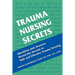 Trauma Nursing Secrets