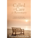 Called to Care for Rosemary: Losing my wife and gaining a child of God