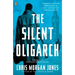 The Silent Oligarch