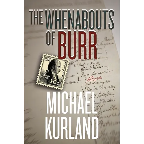 The Whenabouts of Burr