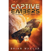 Captive Embers