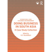 Doing Business in South Asia: A Case Study Collection
