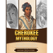 Cherokee Mythology: A Brief Overview from Beginning to the End