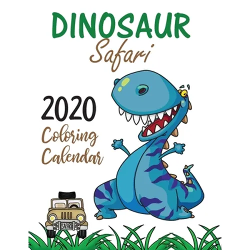 Dinosaur Safari 2020 Coloring Calendar