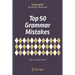 Top 50 Grammar Mistakes: How to Avoid Them