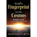 God's Fingerprint in the Cosmos