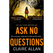 Ask No Questions
