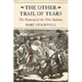 The Other Trail of Tears: The Removal of the Ohio Indians
