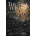 The Time is Now: Get Your House in Order The Lord is Coming Soon