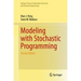 Modeling with Stochastic Programming