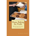 Home Baking for Profit: Building a Business Making Money from your Kitchen