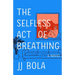 The Selfless Act of Breathing